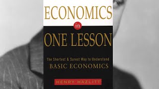 Economics in One Lesson  Henry Hazlitt  Audiobook [upl. by Serle168]