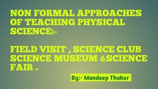 ACTIVITY APPROACHES AND NON FORMAL METHODS OF TEACHING PHYSICAL SCIENCElearning hpushimla hpu [upl. by Hewes]