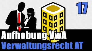 Aufhebung eines Verwaltungsaktes  Verwaltungsrecht AT 17 [upl. by Levon]