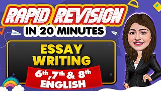 Essay Writing  Rapid Revision in 20 Minutes🔥 English Class 6th 7th amp 8th📚 [upl. by Yrod]