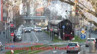 Historische Eisenbahn Frankfurt  Mit Dampf durch Frankfurt HD [upl. by Loomis]