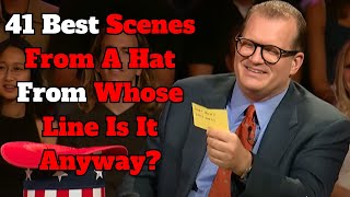 41 Best Scenes From A Hat From quotWhose Line Is It Anywayquot [upl. by Corabel]