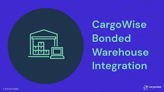 CargoWise Bonded Warehouse [upl. by Odlonra535]