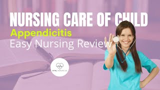 Appendicitis Nursing  NCLEX Pediatric Nursing RN [upl. by Namilus850]