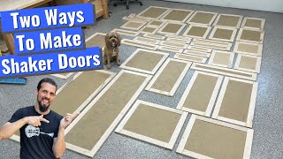 2 Ways to Make Shaker Style Doors  Kitchen Remodel Part 1 [upl. by Idnyl]