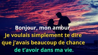 10 Messages Romantique pour dire Bonjour mon amour [upl. by Landel]