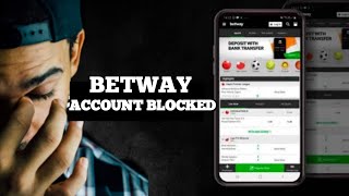 Betway Account Locked How to Unblock Betway Account [upl. by Sunday588]