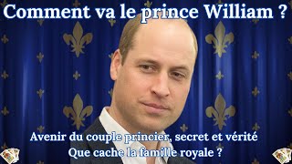 Comment va le prince William avenir du couple princier secret vérité que cache la famille royale [upl. by Legyn]