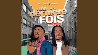 Une dernière fois [upl. by Bonner]