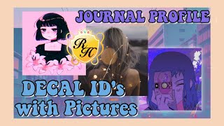 Decal IDsCodes for Journal Profile with Pictures PART 1 FT BTS AND MORE  Royale High Journal [upl. by Phedra101]