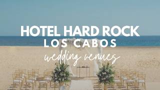 Hard Rock Los Cabos Wedding Venues [upl. by Adirem728]