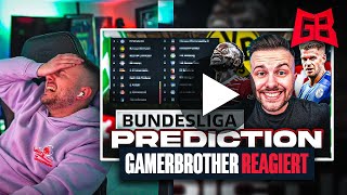 GamerBrother REAGIERT auf SEINE BUNDESLIGA PROGNOSE 20222023 😬😂 [upl. by Caroline822]