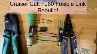 FJ60 Land Cruiser Fusible Link Rebuild [upl. by Oren]