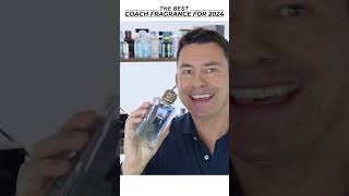 Best Coach Fragrance for 2024 [upl. by Adnuhsor]