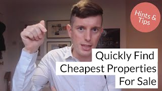 How to find the cheapest properties for sale Quick amp Easy Ways [upl. by Chiles109]