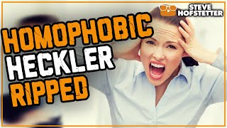 Homophobic Heckler Owned  Steve Hofstetter [upl. by Wylde938]