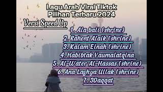 Lagu Arab Viral Speed Up Lagu arab Tiktok Terbaru 2024Song Arabiclaguviraltiktok songarabic [upl. by Reed]