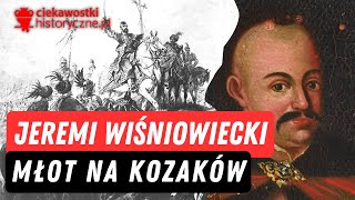 Jeremi Wiśniowiecki – młot na Kozaków Czarna legenda kniazia Wiśniowieckiego [upl. by Ellenid764]