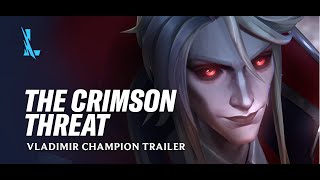 The Crimson Threat  Vladimir Champion Trailer  League of Legends Wild Rift [upl. by Parfitt]