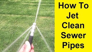 How To Jet Clean Sewer Pipes [upl. by Lav605]