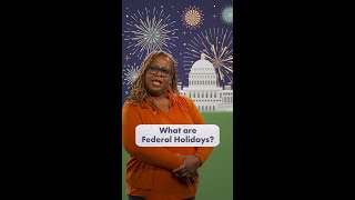 What Makes a Holiday a Federal Holiday  Simple Civics [upl. by Dena]