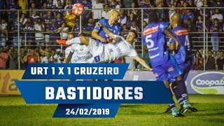 24022019  Bastidores URT 1x1 Cruzeiro  Campeonato Mineiro [upl. by Aw]