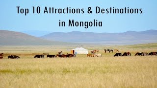 Top Rated 10 Tourist Attractions amp Destinations in Mongolia [upl. by Ahseenak]