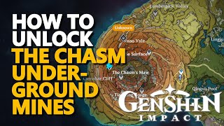 How to unlock The Chasm Underground Mines Genshin Impact [upl. by Held]