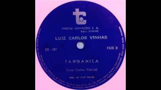 Luis Carlos Vinhas  Tanganica [upl. by Idnod56]