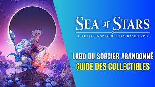 Sea of Stars Labo du Sorcier Abandonné Guide des Collectibles [upl. by Yssep]