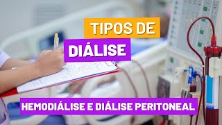 TIPOS DE DIÁLISE  Hemodiálise e Diálise Peritoneal [upl. by Neumark599]