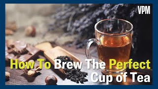 How to brew the PERFECT cup of tea [upl. by Edylc]