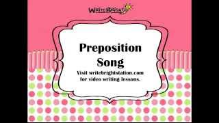 Preposition Song Learn the Prepositions Memorize [upl. by Richmal]