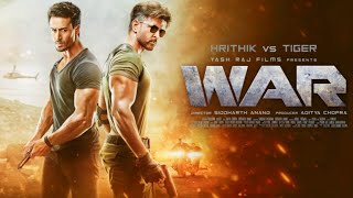 War Full Movie 2019 HD Hindi Facts  Hrithik Roshan  Tiger Shroff  Vaani Kapoor  Ashutosh Rana [upl. by Mulligan]