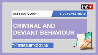 GCSE Sociology  Study Livestream  Criminal amp Deviant Behaviour [upl. by Murat665]