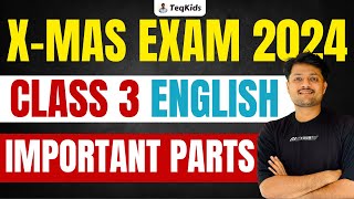 CLASS 3 ENGLISH CHRISTMAS EXAM IMPORTANT PARTS [upl. by Leatrice]