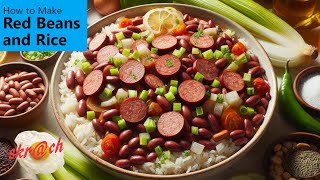 How to Make Red Beans and Rice [upl. by Adnilreb]