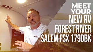 Meet Your New Forest River Salem FSX 179DBK [upl. by Savvas]