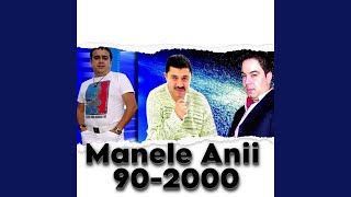 Manele Anii 902000 [upl. by Shargel]