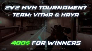 CS2 2v2 HvH Tournament  400 for winners SemiFinal amp Final ft vitma amp Neverlosecc [upl. by Kola527]