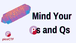 PicoCTF  Mind Your Ps and Qs Challenge [upl. by Zina360]