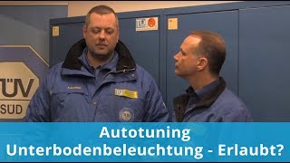 Autotuning  Unterbodenbeleuchtung  Erlaubt Unser ExpertenTeam antwortet [upl. by Cleland23]