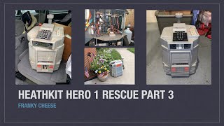 Heathkit Hero 1 Robot Rescue Part 3 [upl. by Eelyr]