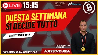 Live 1515  Questa settimana si decide tutto  Trimestrali Big tech [upl. by Ijok433]