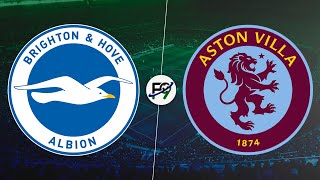 BRIGHTON VENCIÓ A ASTON VILLA POR 1 A 0 Y LOS VILLANOS PIERDEN TERRENO EN CHAMPIONS 🔴 [upl. by Kimberlee842]