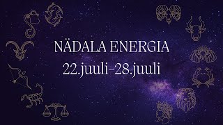 ⚡️ Nädala Energia ⚡️ 22juuli28juuli 🔮 12 Tähemärki 🔮 [upl. by Ennayram]