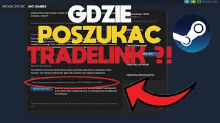 ⭐Gdzie znaleźć swój TRADELINK CSGO ⭐ tradelink url [upl. by Ahtennek]