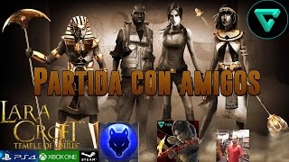 Jugando a Lara Croft and the Temple of Osiris Partida con Tori220280 amp LLoubo [upl. by Ciredor792]