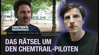 Was wurde aus dem gefeuerten ChemtrailPiloten Christoph W Eine Spurensuche [upl. by Ahsikahs303]