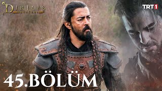 Diriliş Ertuğrul 45 Bölüm [upl. by Klemens]